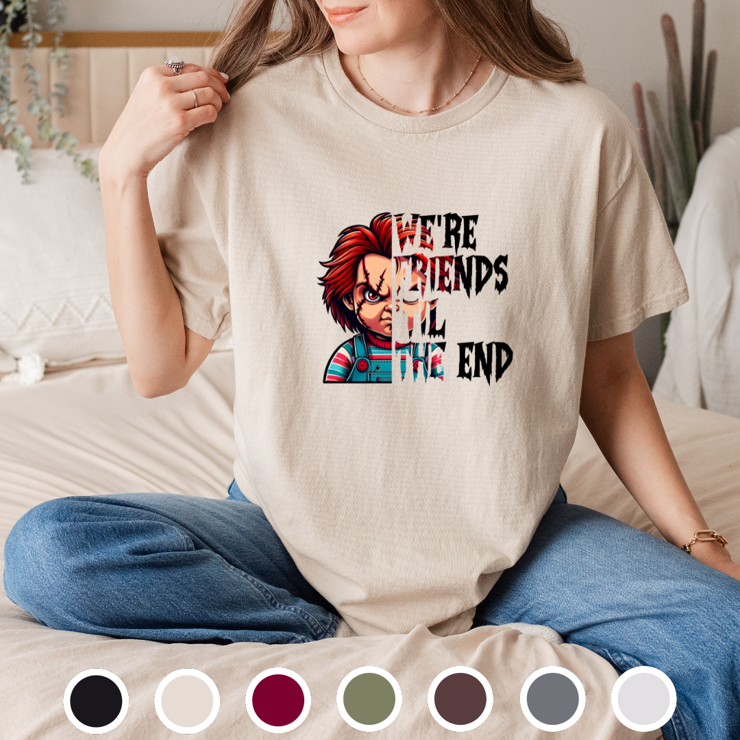 We're Friends Til The End - Tee