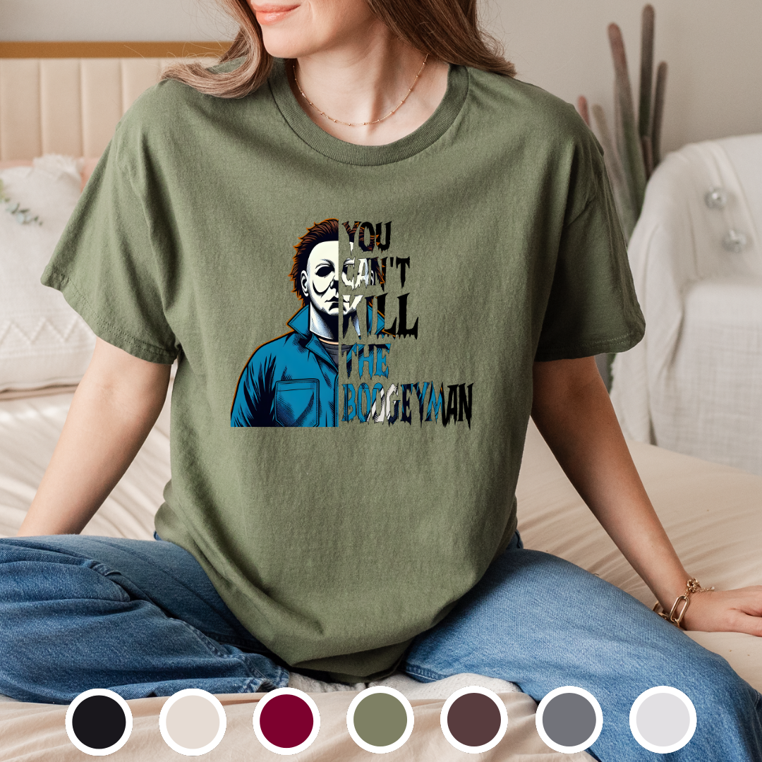 You Can't Kill The Boogeyman - Tee