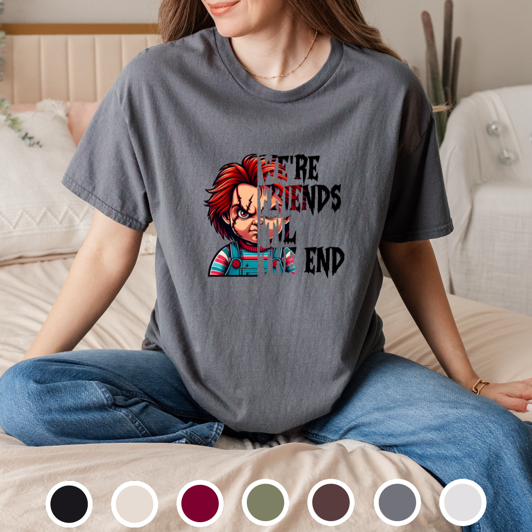 We're Friends Til The End - Tee