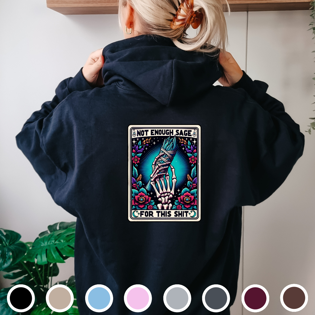 Not Enough Sage Tarot - Hoodie