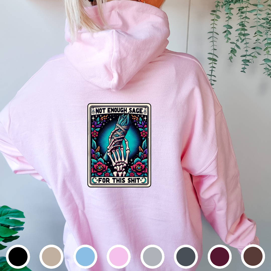 Not Enough Sage Tarot - Hoodie