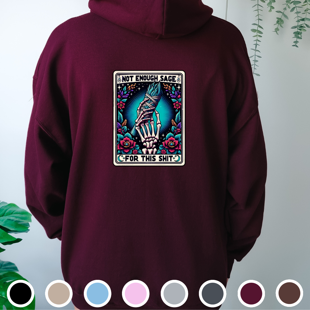 Not Enough Sage Tarot - Hoodie