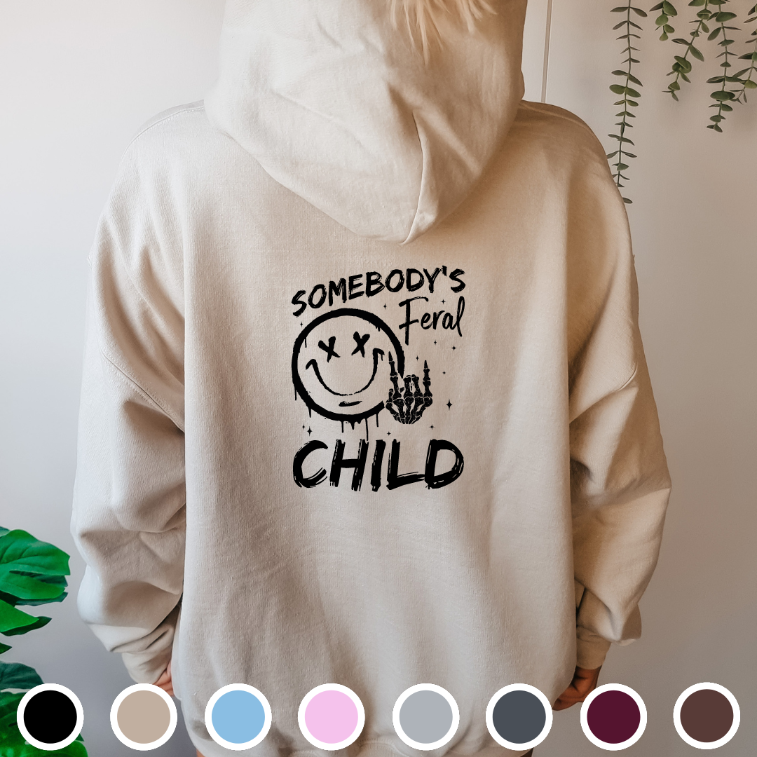 Somebody's Feral Child - Hoodie