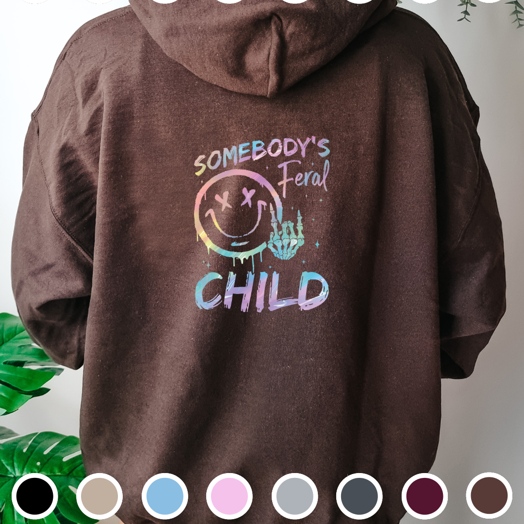 Somebody's Feral Child - Hoodie