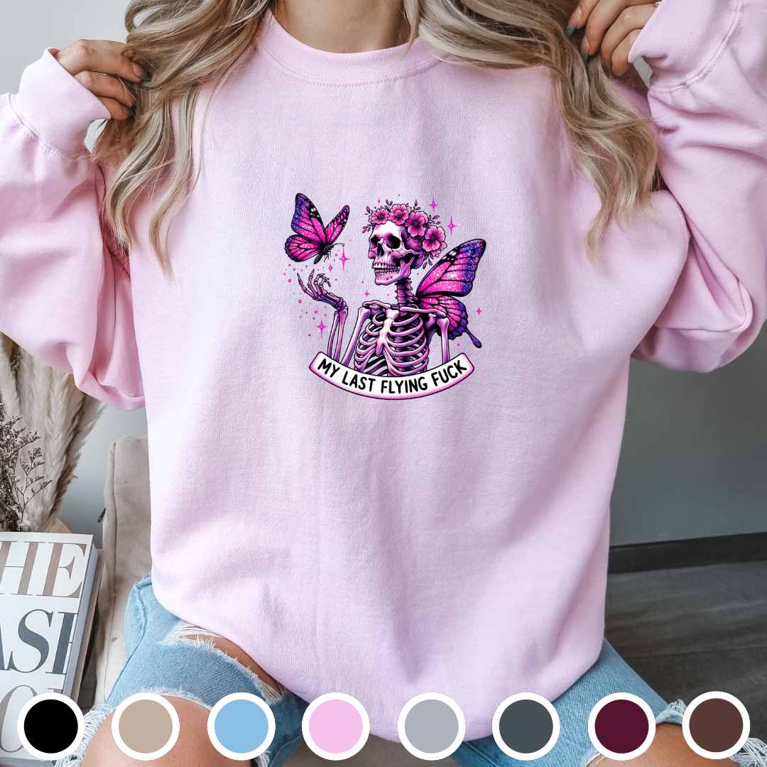 My Last Flying Fuck - Sweatshirt
