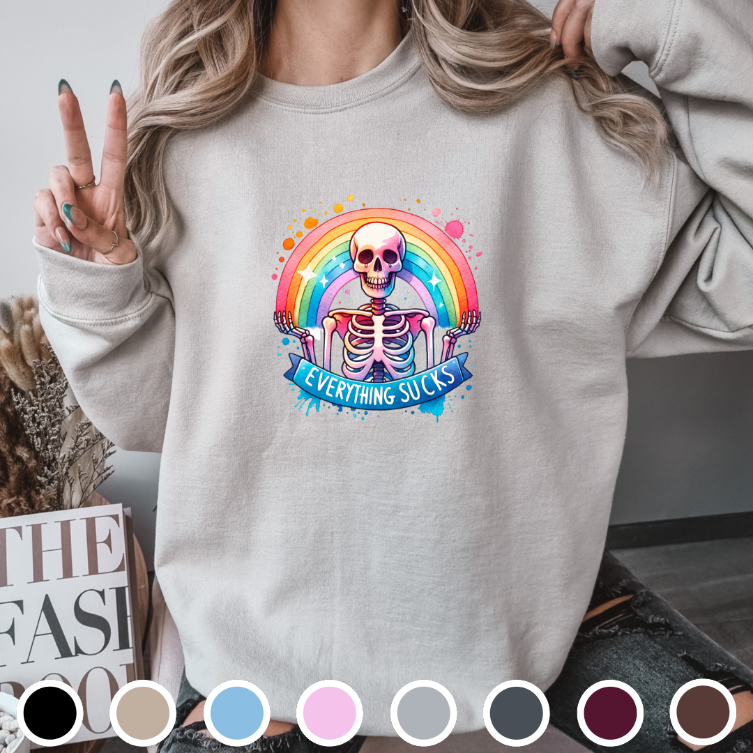 Everything Sucks - Sweatshirt