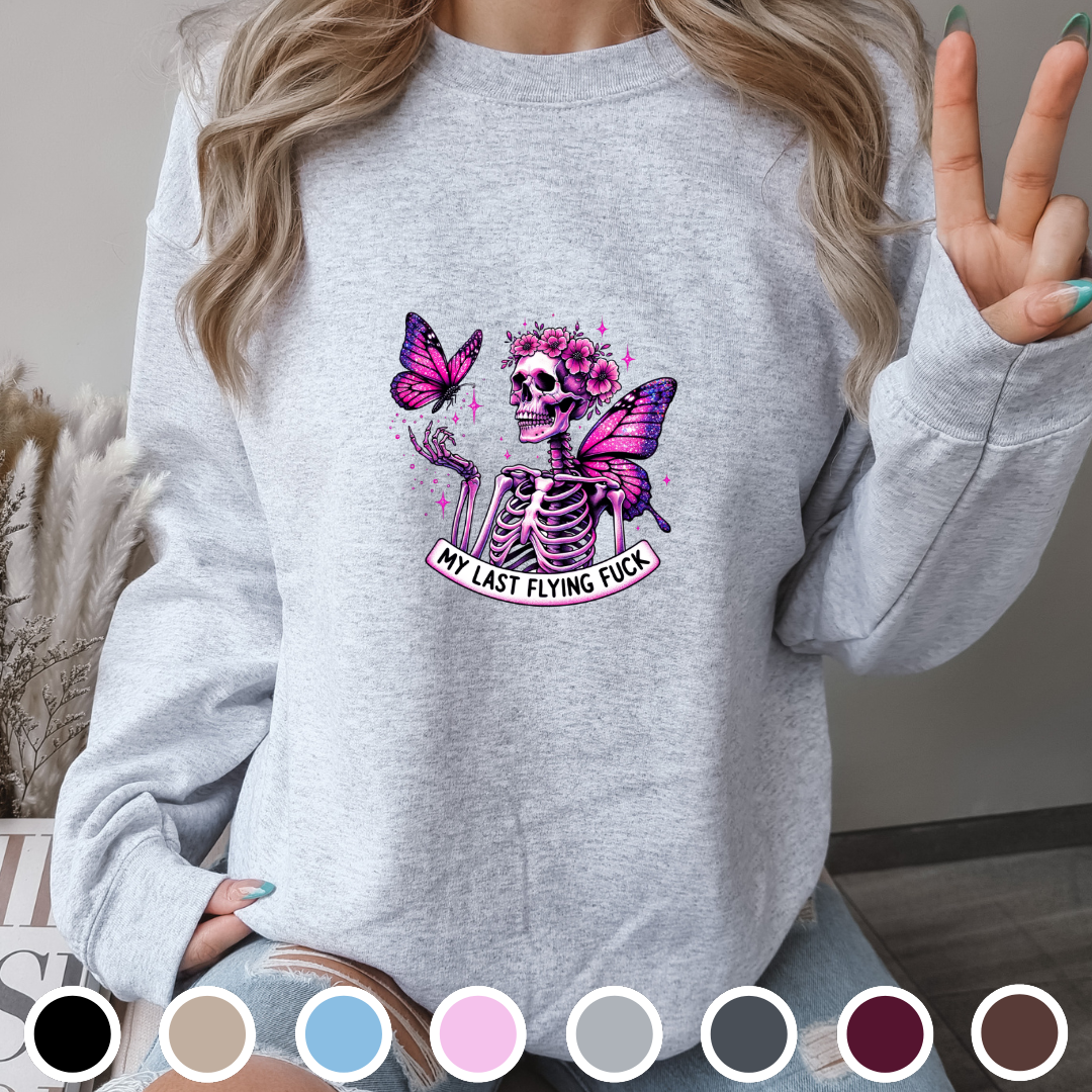 My Last Flying Fuck - Sweatshirt