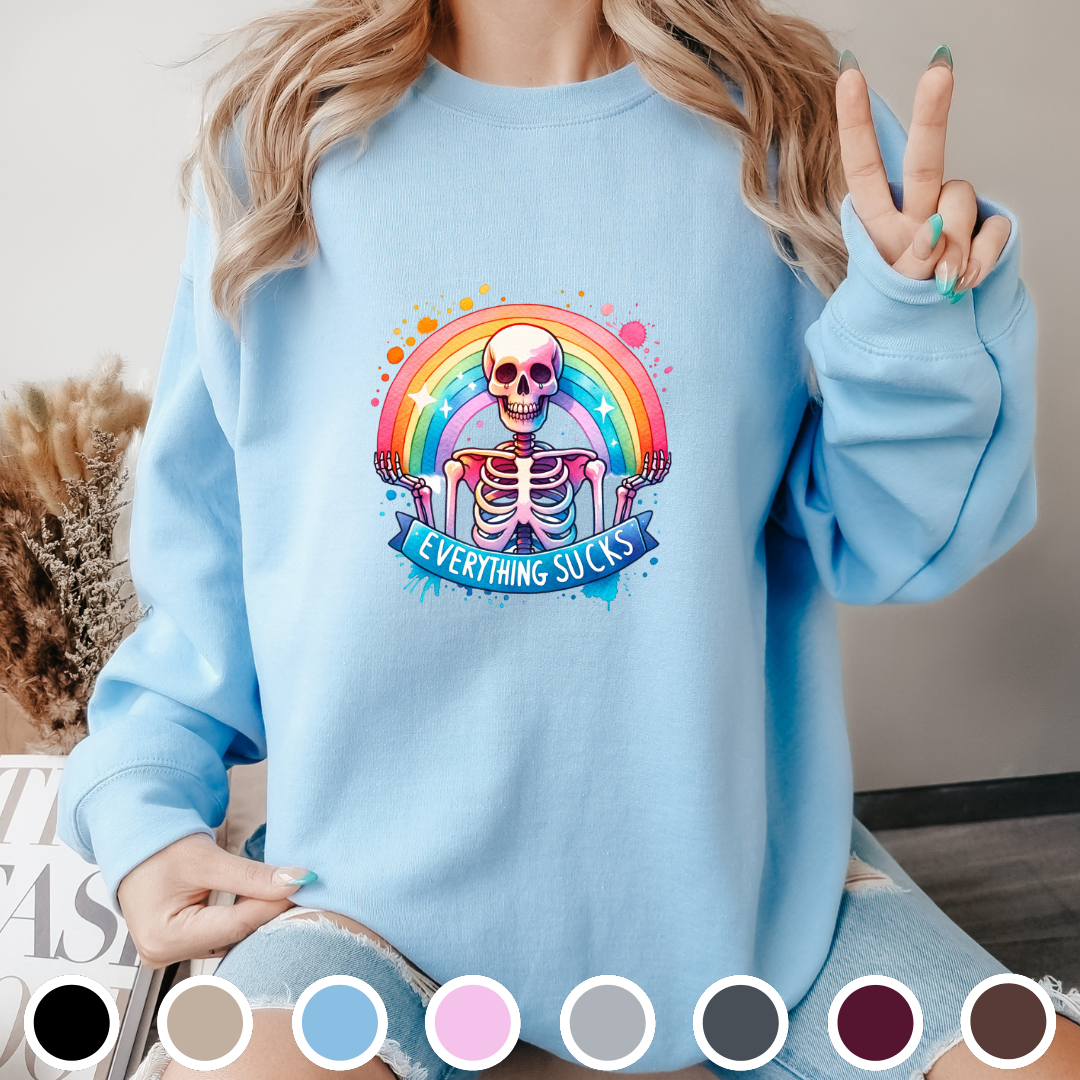 Everything Sucks - Sweatshirt