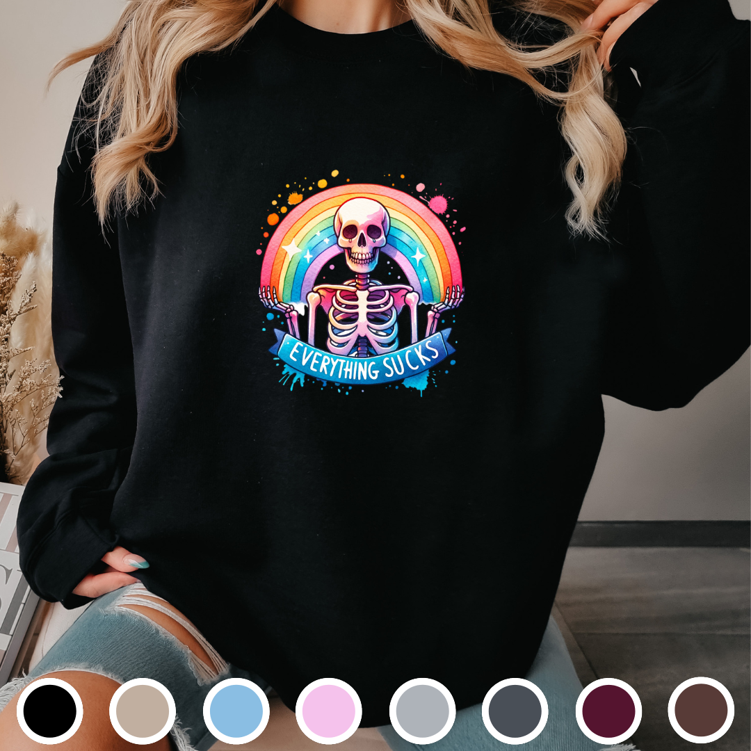 Everything Sucks - Sweatshirt