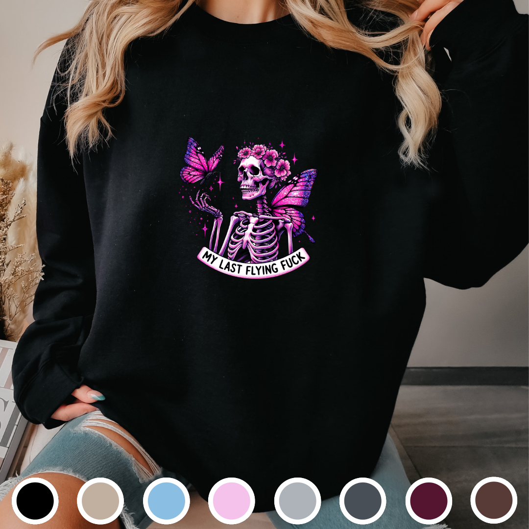 My Last Flying Fuck - Sweatshirt