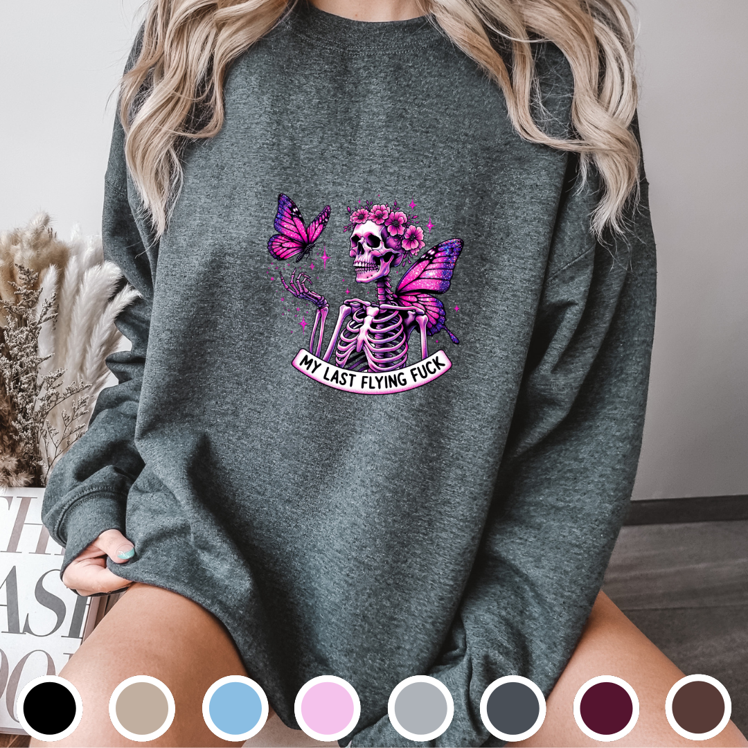 My Last Flying Fuck - Sweatshirt