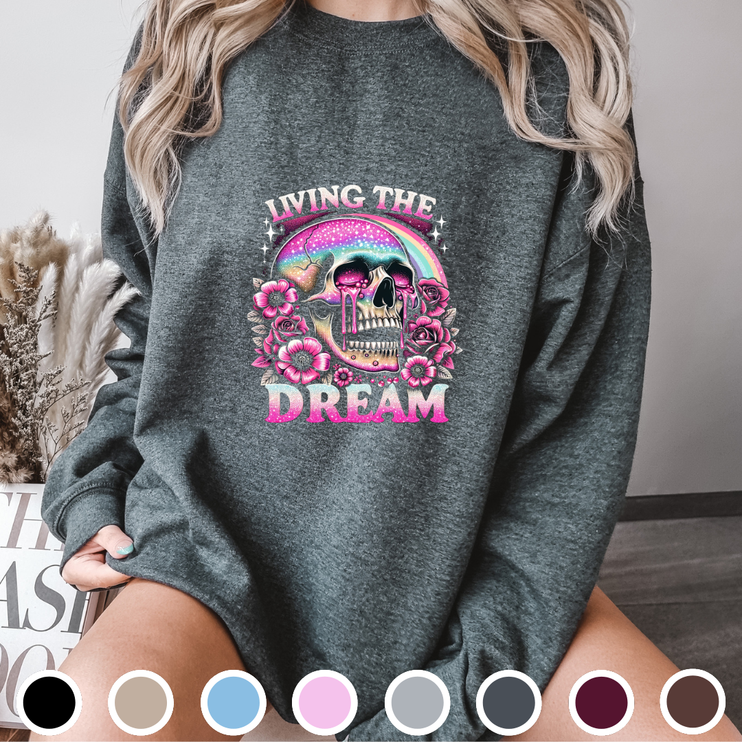 Living The Dream - Sweatshirt