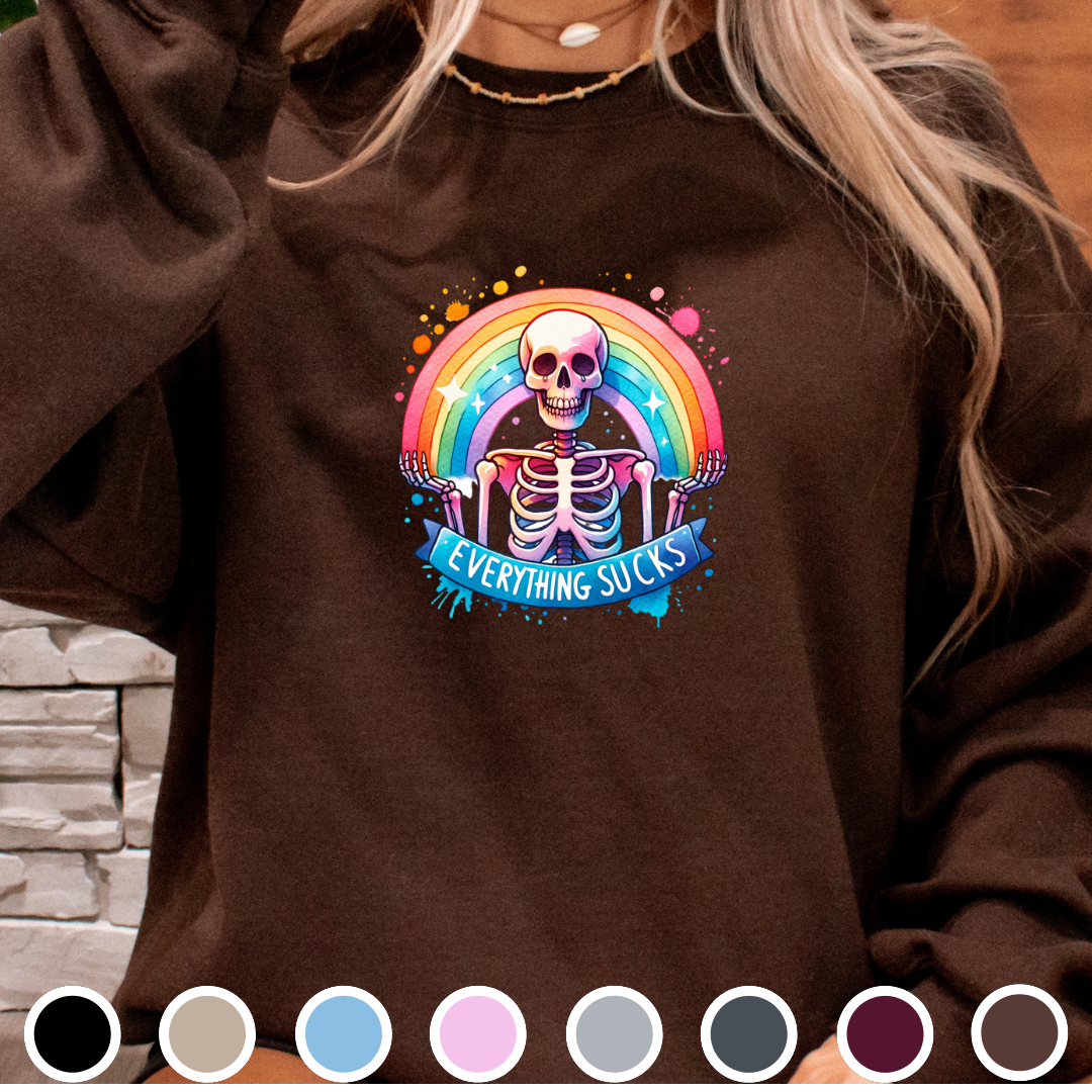 Everything Sucks - Sweatshirt