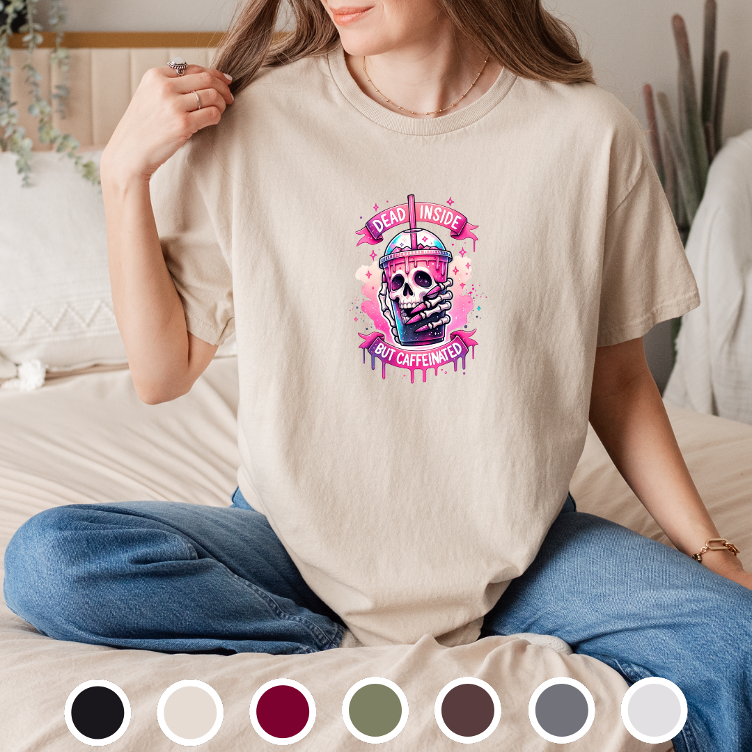 Dead Inside But Caffeinated - Tee