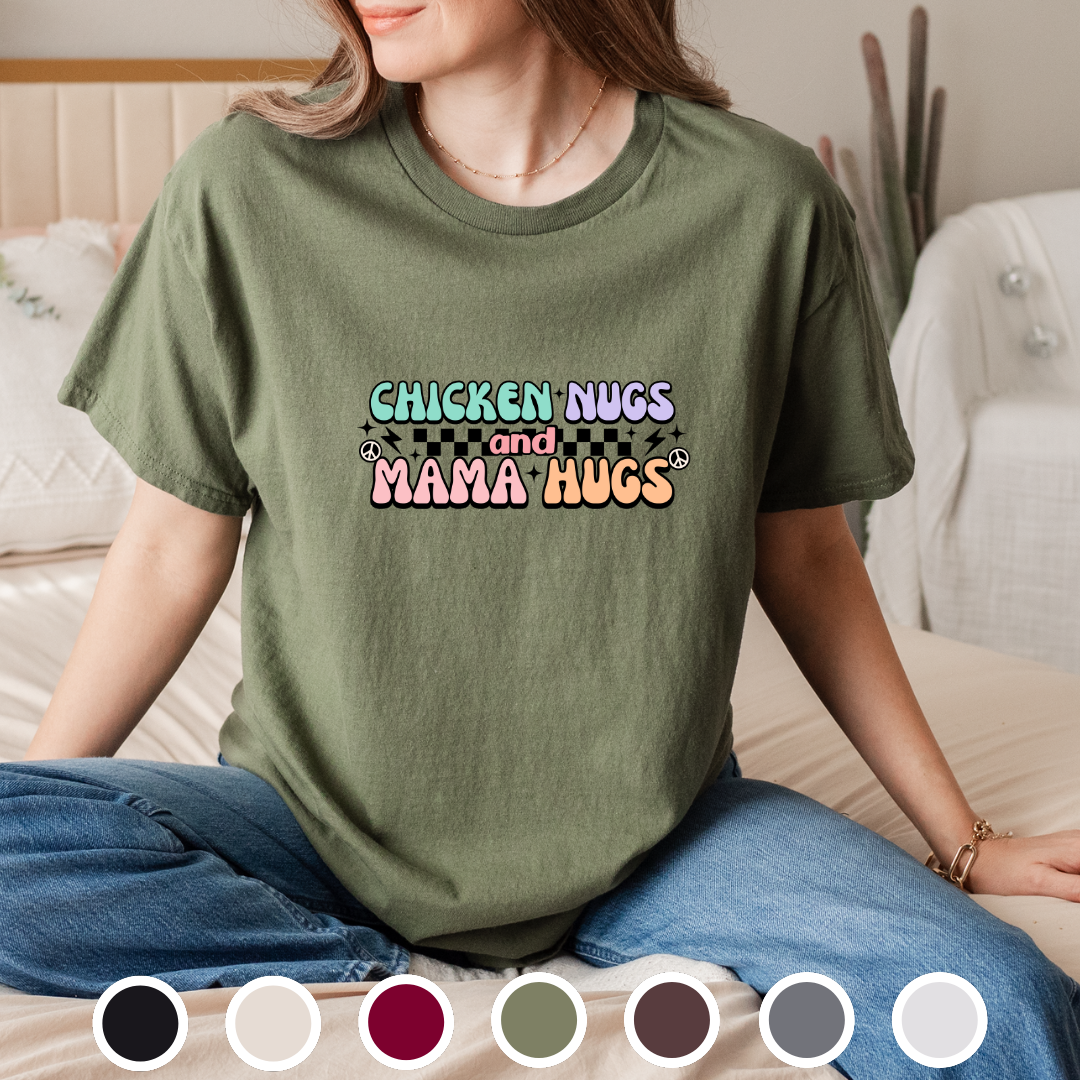 Chicken Nugs And Mama Hugs - Tee