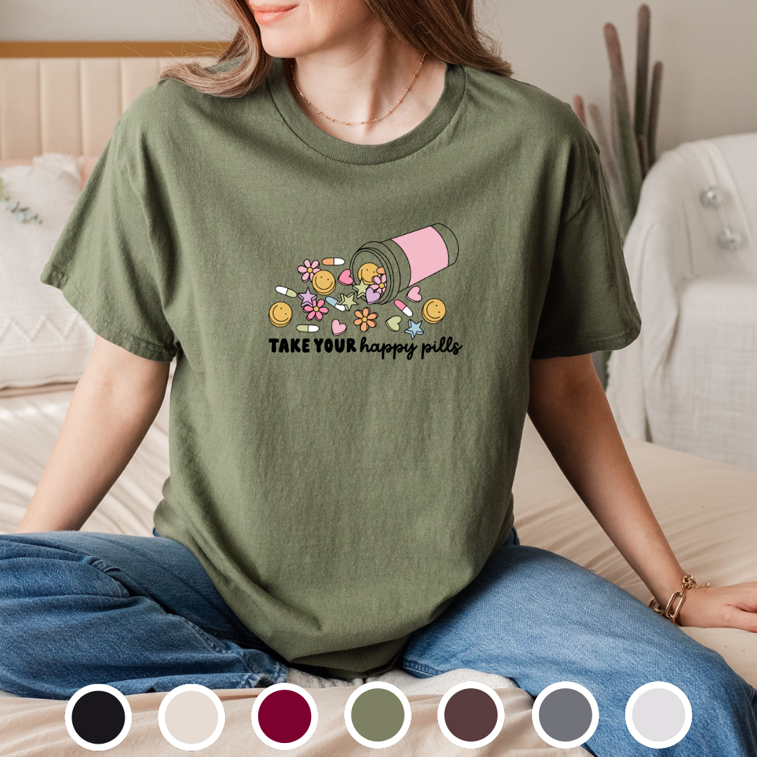 Take Your Happy Pills - Tee