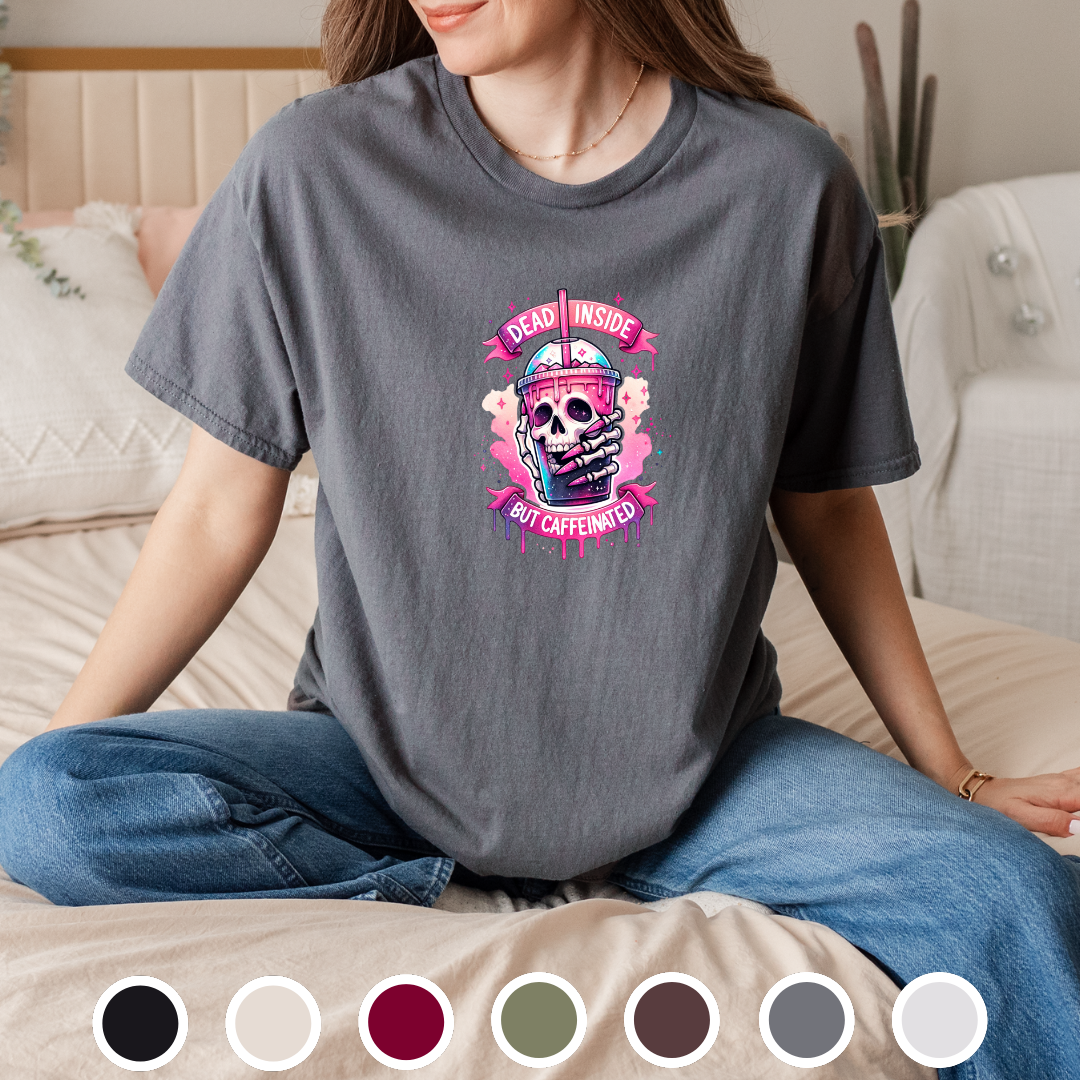 Dead Inside But Caffeinated - Tee