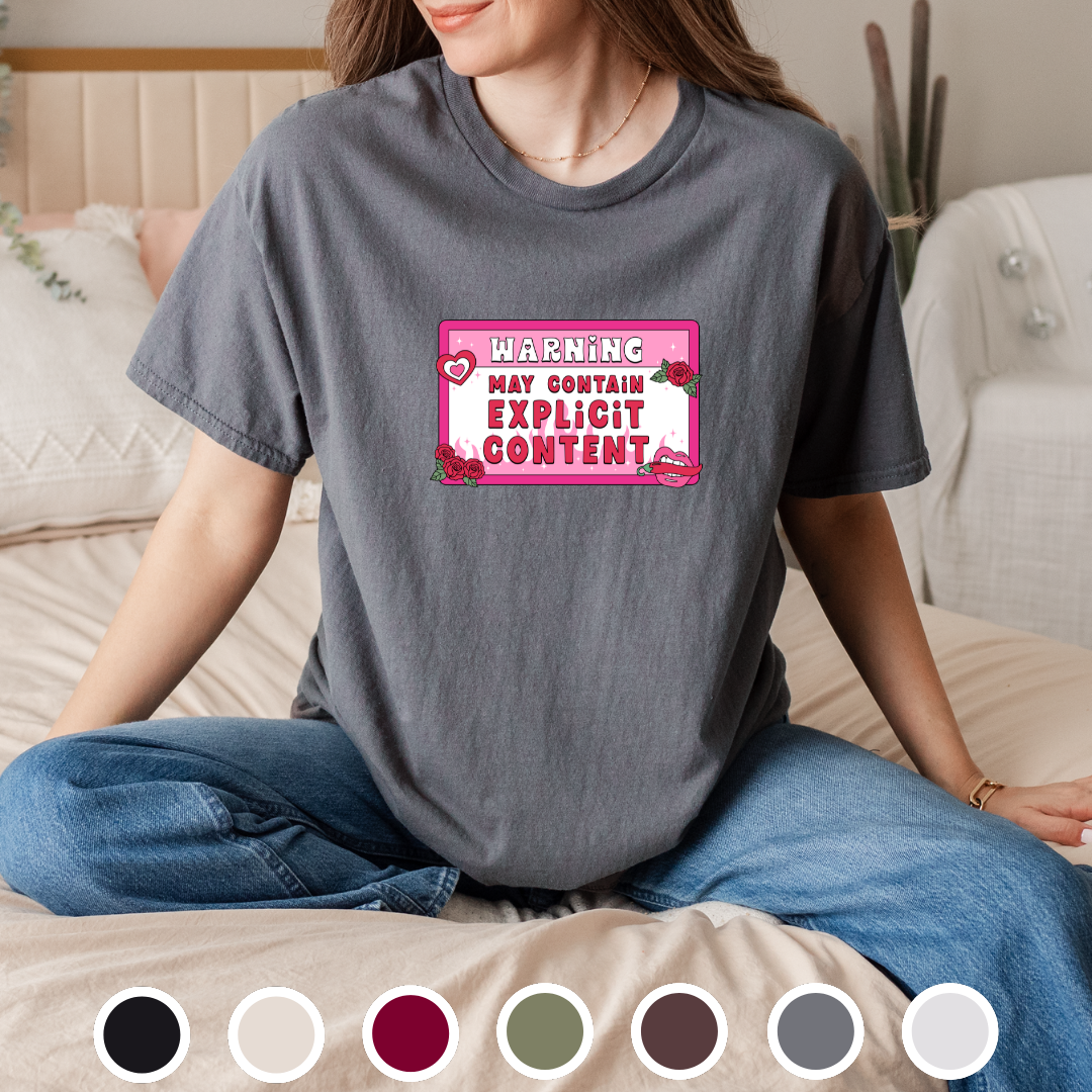 Warning, May Contain Explicit Content - Tee
