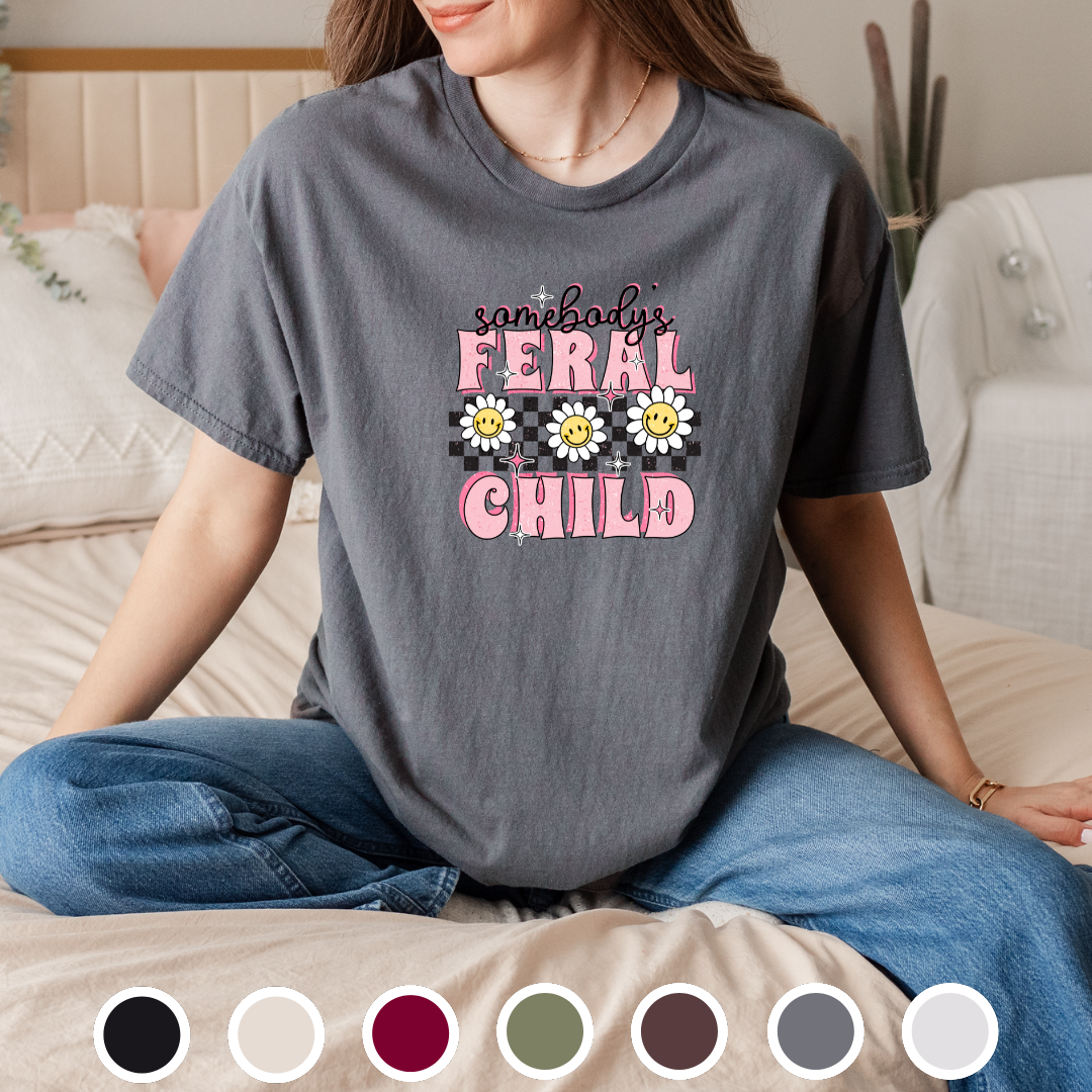Somebody's Feral Child - Tee