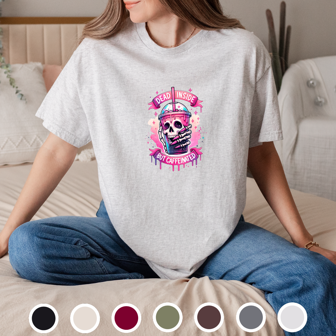 Dead Inside But Caffeinated - Tee