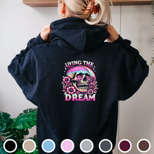 Living The Dream - Hoodie