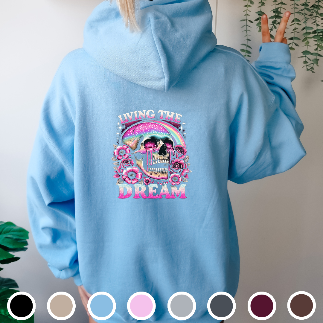 Living The Dream - Hoodie