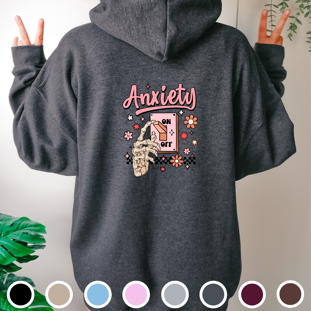 Anxiety ON - Hoodie