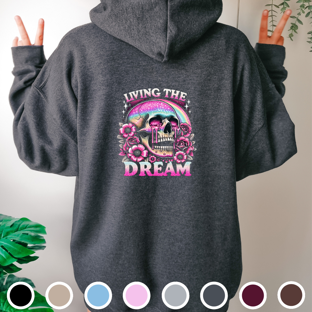 Living The Dream - Hoodie