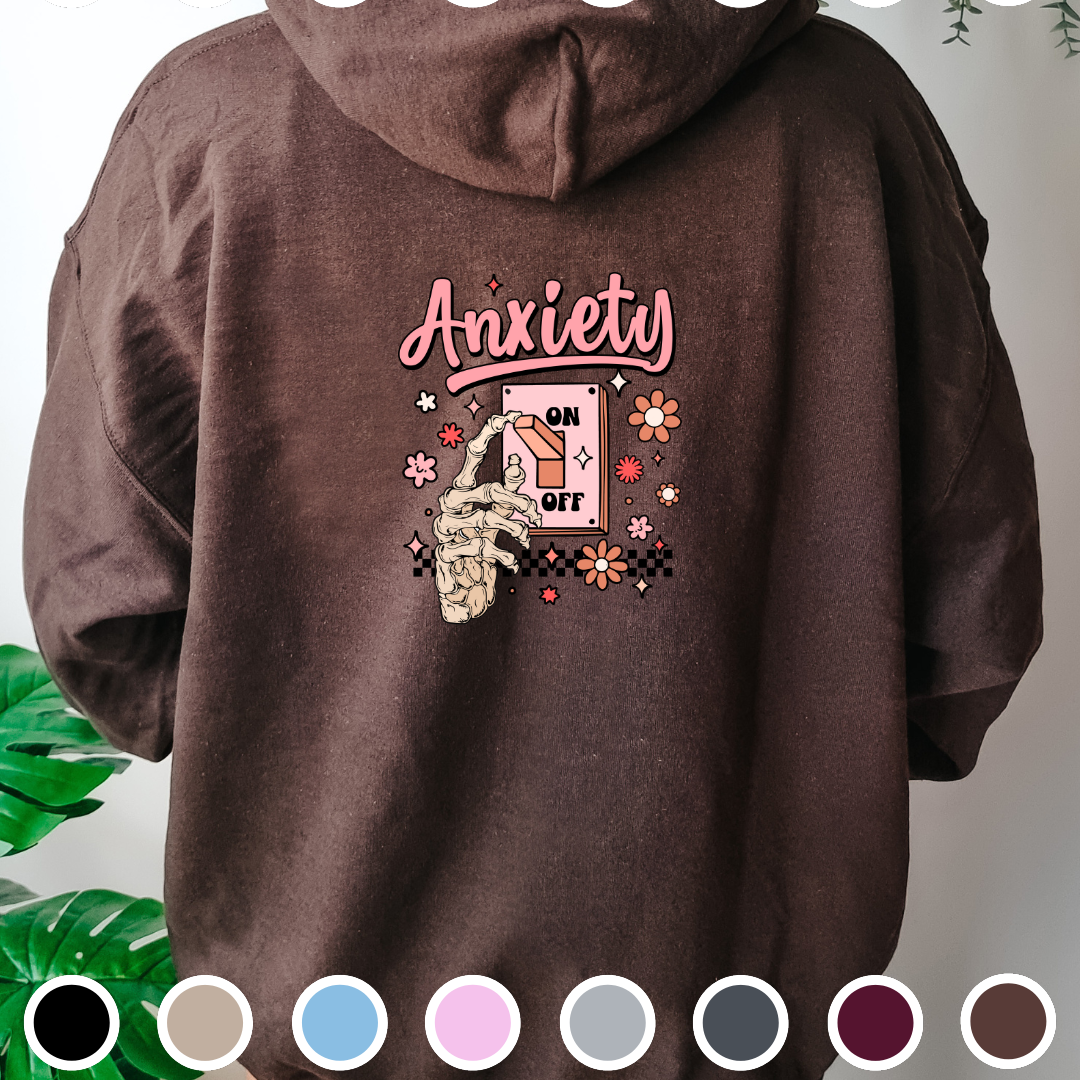 Anxiety ON - Hoodie