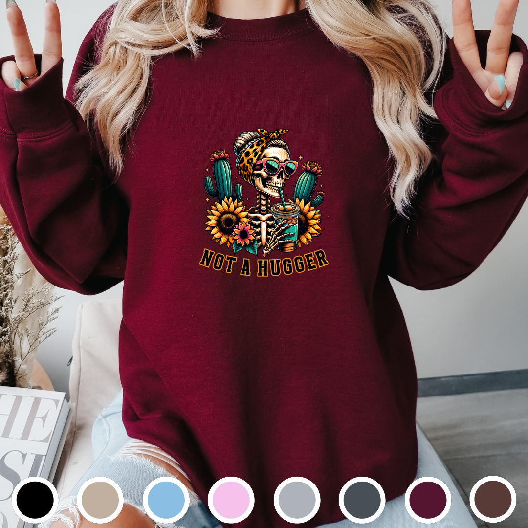 Not A Hugger - Sweatshirt