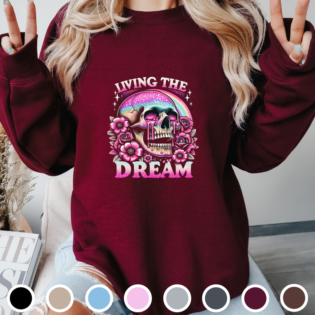 Living The Dream - Sweatshirt