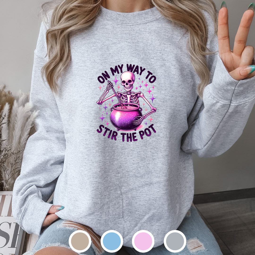 On My Way To Stir The Pot - Sweatshirt