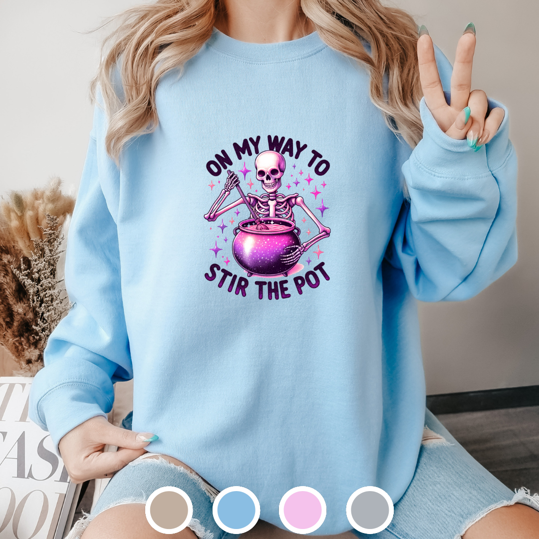 On My Way To Stir The Pot - Sweatshirt