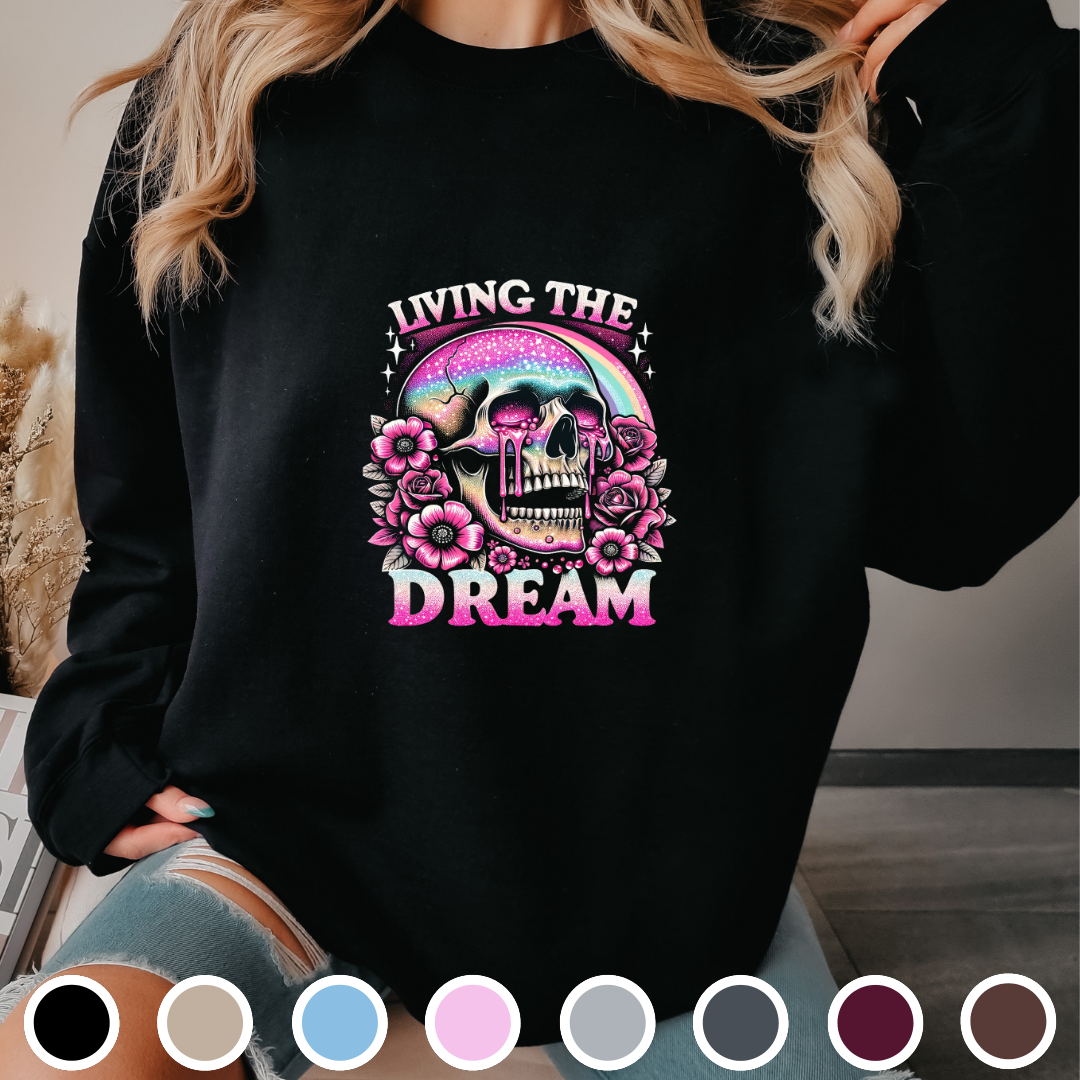 Living The Dream - Sweatshirt